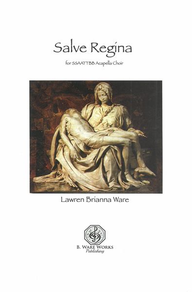 Salve Regina : For SSAATTBB A Cappella Choir (2016).