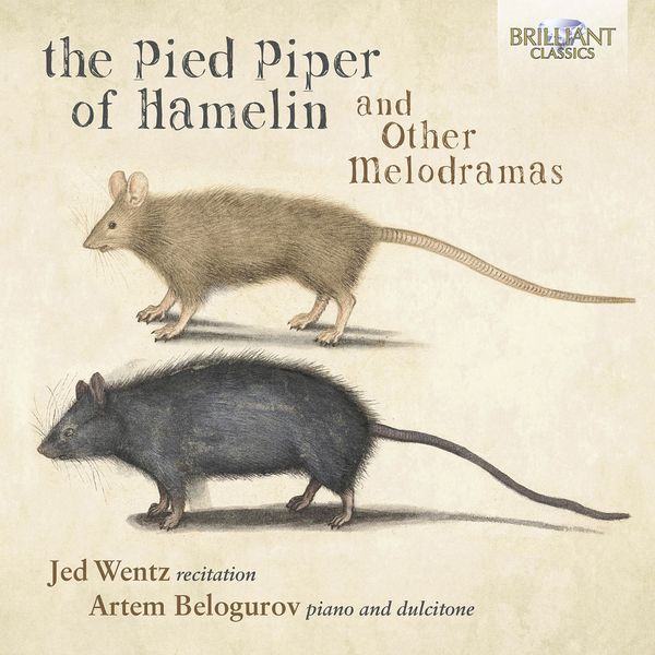 Pied Piper of Hamelin and Other Melodramas.