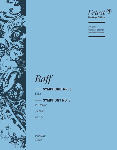 Symphonie Nr. 5 E-Dur, Op. 177 (Lenore) / edited by Iris Eggenschwiler.