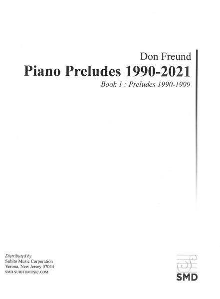 Piano Preludes 1990-2021, Book 1 : Preludes 1990-1999.