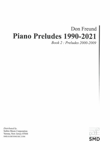 Piano Preludes 1990-2021, Book 2 : Preludes 2000-2009.