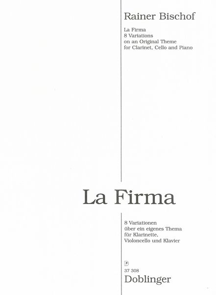 Firma : 8 Variations On An Original Theme For Clarinet, Cello and Piano (2019).