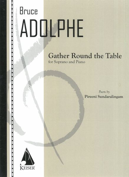 Gather Round The Table : For Soprano and Piano.