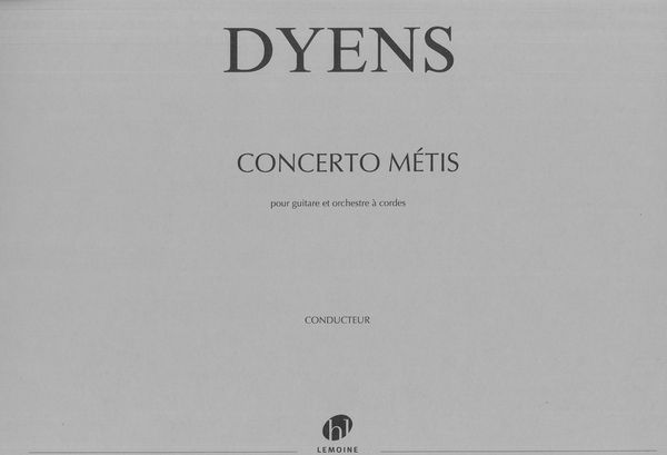 Concerto Métis : For Guitar and String Orchestra.