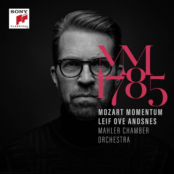 Mozart Momentum 1785 / Leif Ove Andsnes, Piano.