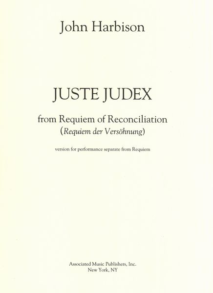 Juste Judex, From Requiem of Reconciliation : Version For Performance Separate From The Requiem.