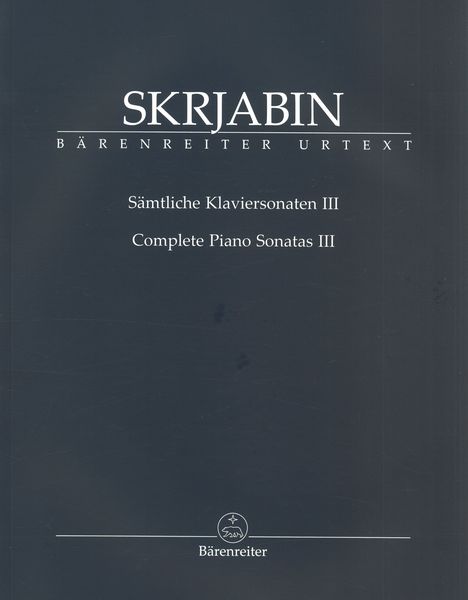 Sämtliche Klaviersonaten III = Complete Piano Sonatas III / edited by Christoph Flamm.