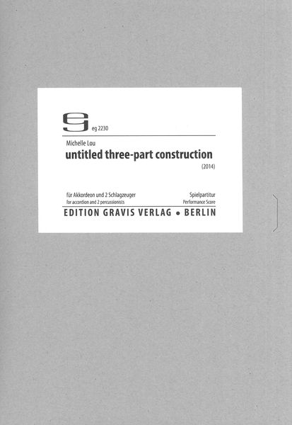 Untitled Three-Part Construction : For Accordion and Two Percussionists.