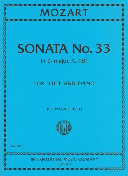 Sonata No. 33 In E Flat Major, K. 481 : For Flute and Piano / arranged by Stephanie Jutt.