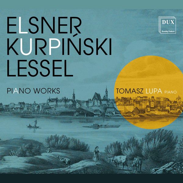 Piano Works / Tomasz Lupa, Piano.