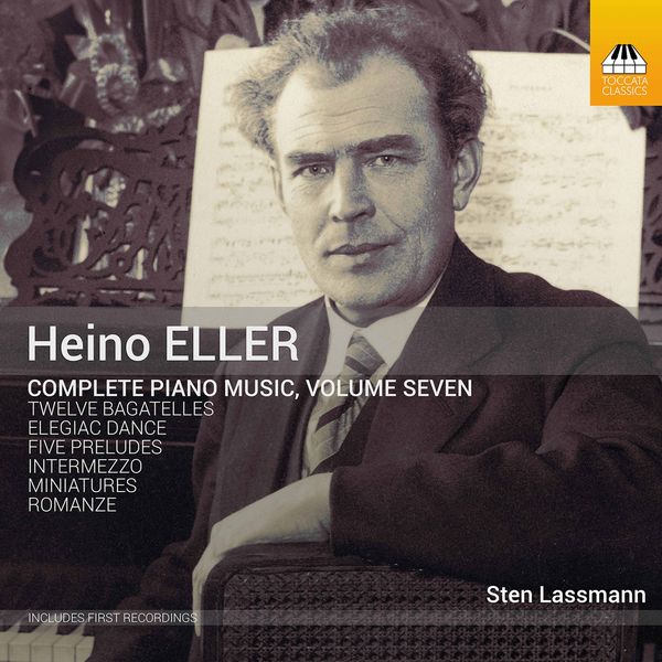 Complete Piano Music, Vol. 7 / Sten Lassmann, Piano.