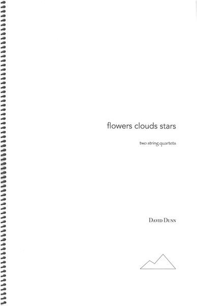 Flowers Clouds Stars : For Two String Quartets (2016).