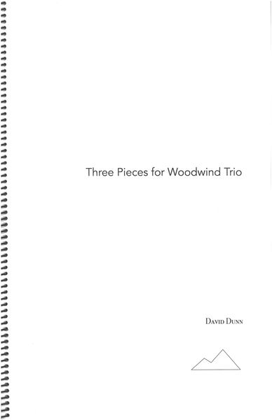 Three Pieces : For Woodwind Trio (2016).