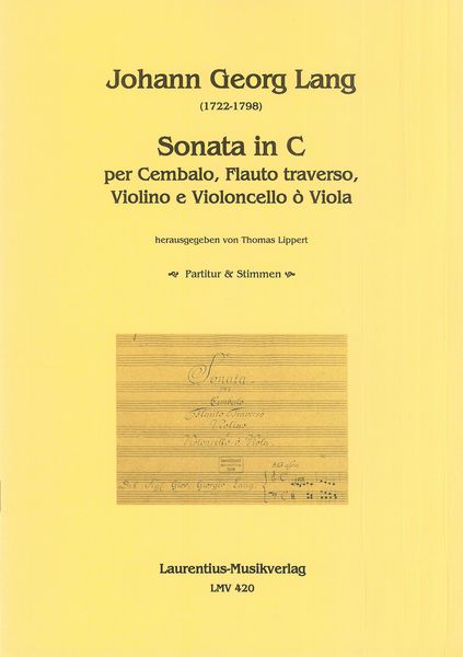 Sonata In C : Per Cembalo, Flauto Traverso, Violino E Violoncello Ò Viola / Ed. Thomas Lippert.