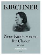 Neue Kinderscenen, Op. 55 : Für Klavier / Hrsg. Von Chris Walton.