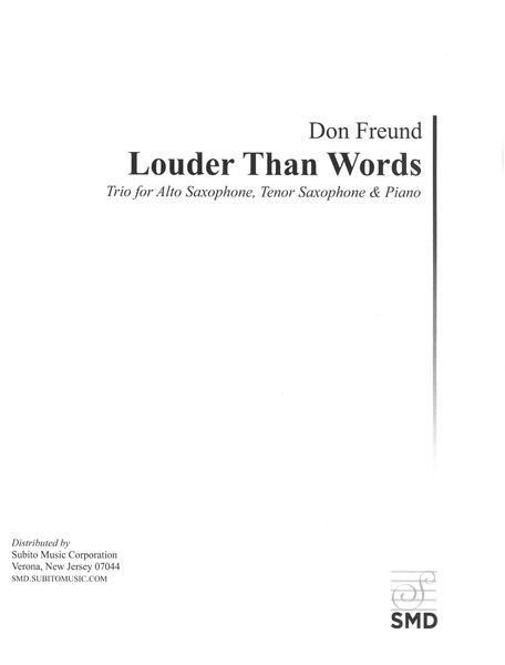 Louder Than Words : Trio For Alto Saxophone, Tenor Saxophone and Piano (2001).