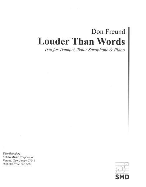 Louder Than Words : Trio For Trumpet, Tenor Saxophone and Piano (2001).