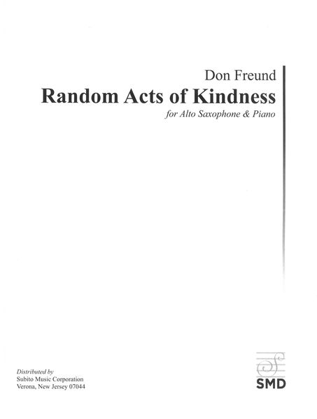 Random Acts of Kindness : For Alto Saxophone and Piano (2015).