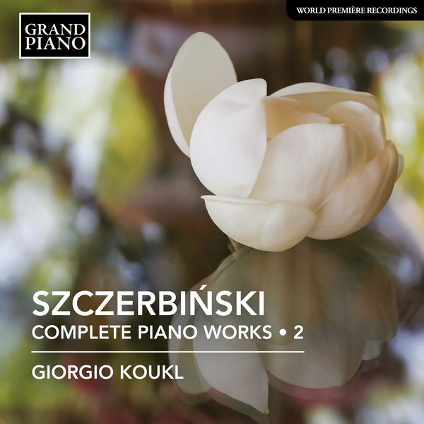 Complete Piano Music, Vol. 2 / Giorgio Koukl, Piano.