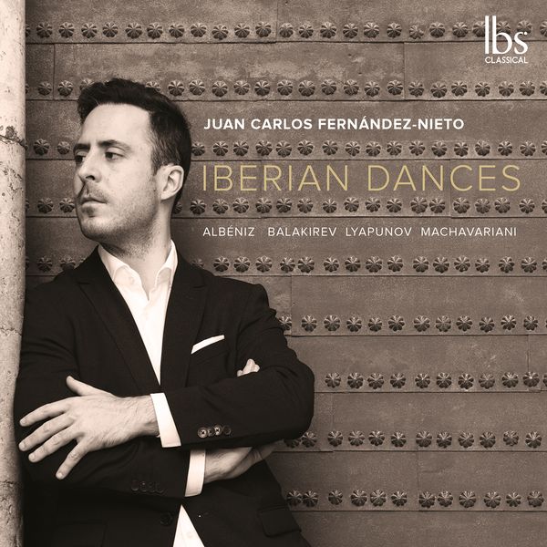 Iberian Dances / Juan Carlos Fernandez-Nieto, Piano.