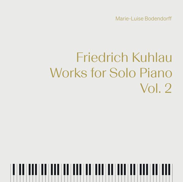 Works For Solo Piano, Vol. 2 / Marie-Luise Bodendorff, Piano.