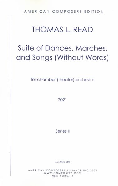 Suite of Dances, Marches and Songs (Without Words) - Series II : For Chamber (Theater) Orchestra.