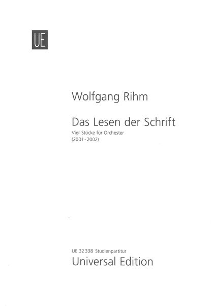 Lesen der Schrift : Vier Stücke Für Orchester (2001/2002).