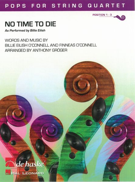 No Time To Die : For String Quartet / arr. Anthony Gröger.