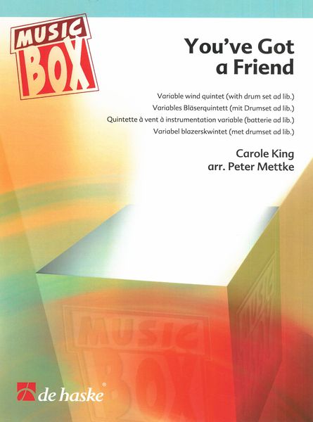 You've Got A Friend : For Variable Woodwind Quintet With Drum Set Ad Lib / arr. Peter Mettke.