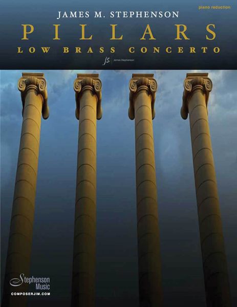 Pillars: Low Brass Concerto : For Two Tenor Trombones, Bass Trombone, Tuba and Piano.