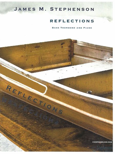 Reflections : For Bass Trombone and Piano.