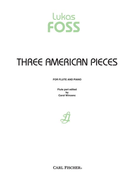 Three American Pieces : For Flute And Piano.