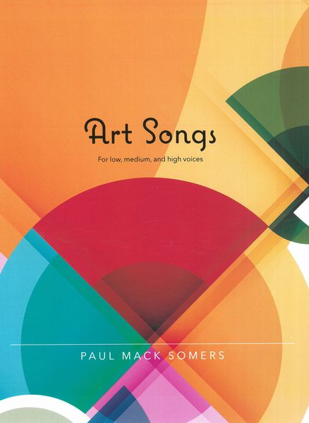 Art Songs : For Low, Medium and High Voices.