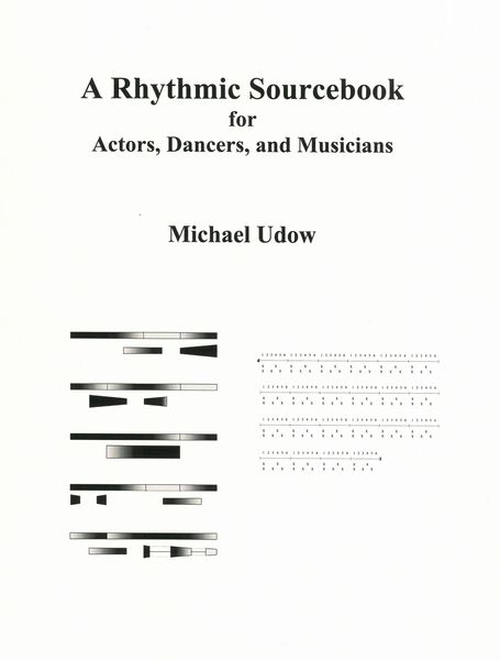 Rhythmic Sourcebook : For Actors, Dancers and Musicians.