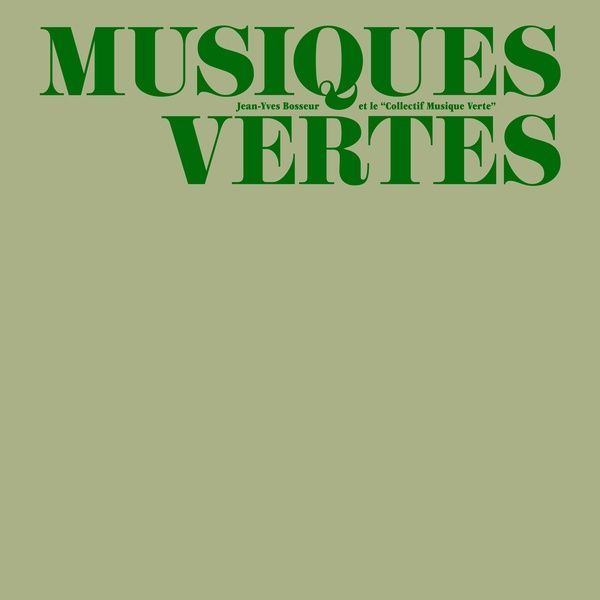 Musiques Vertes.