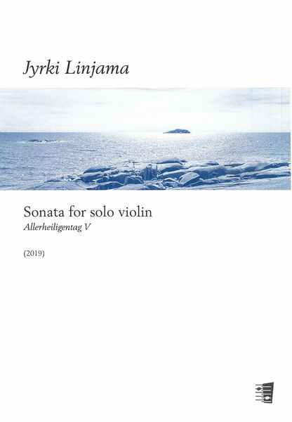 Sonata : For Solo Violin -Allerheiligentag V (2019).