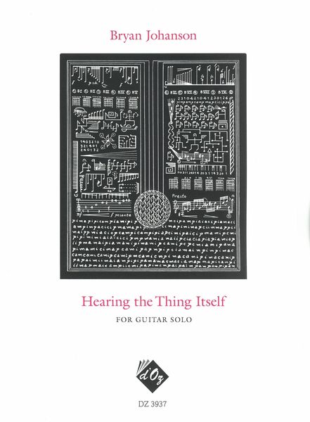 Hearing The Thing Itself : For Guitar Solo.