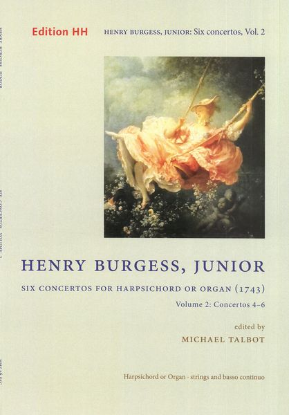 Six Concertos For Harpsichord Or Organ (1743), Vol. 2 : Concertos 4-6 / Ed. Michael Talbot.