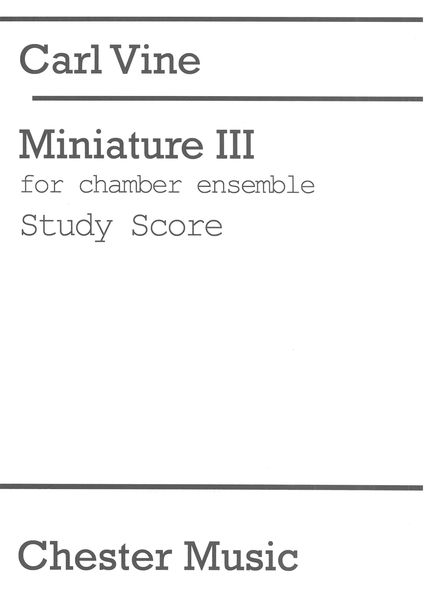 Miniature III : For Chamber Ensemble.