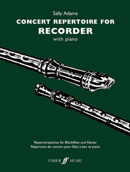 Concert Repertoire For Recorder With Piano / Ed. Sally Adams.