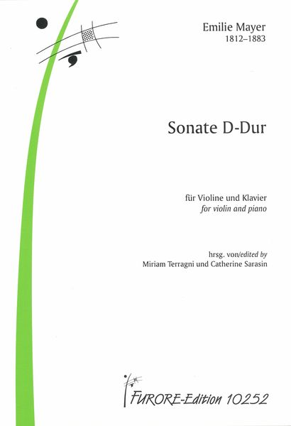 Sonate D-Dur : Für Violine und Klavier / edited by Miriam Terragni and Catherine Sarasin.