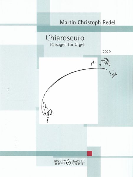 Chiaroscuro, Op. 97 : Passagen Für Orgel (2020).