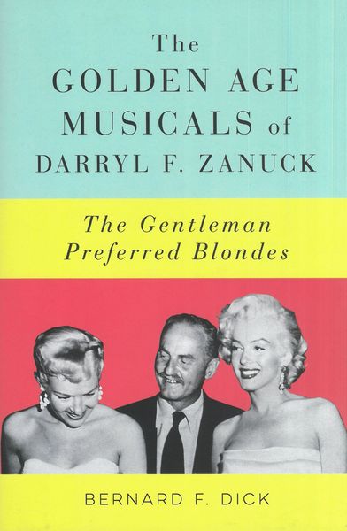 Golden Age Musicals of Darryl F. Zanuck : The Gentlemen Preferred Blondes.
