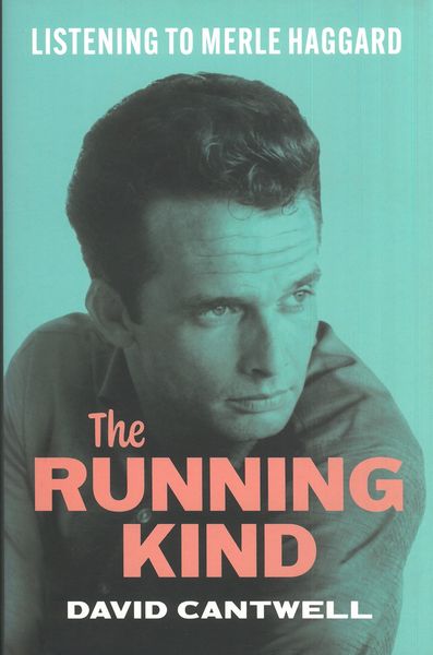 Running Kind : Listening To Merle Haggard.