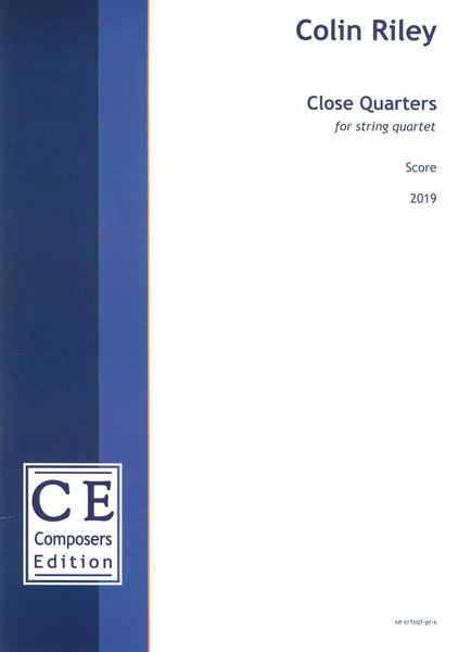 Close Quarters : For String Quartet.