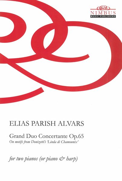 Grad Duo Concertante, Op. 65 On Motifs From Donizetti's Linda Di Chamounix : For Two Pianos.