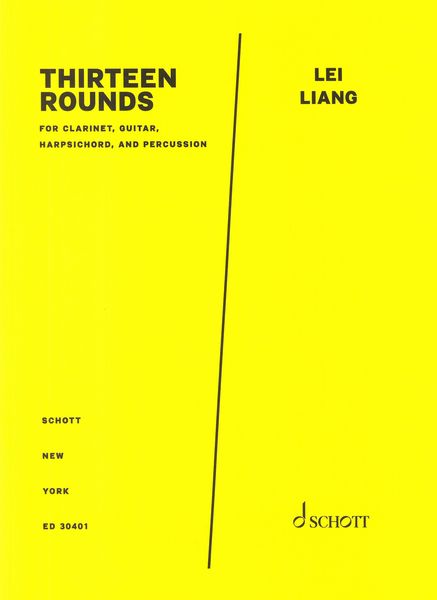 Thirteen Rounds : For Clarinet, Guitar, Harpsichord and Percussion.