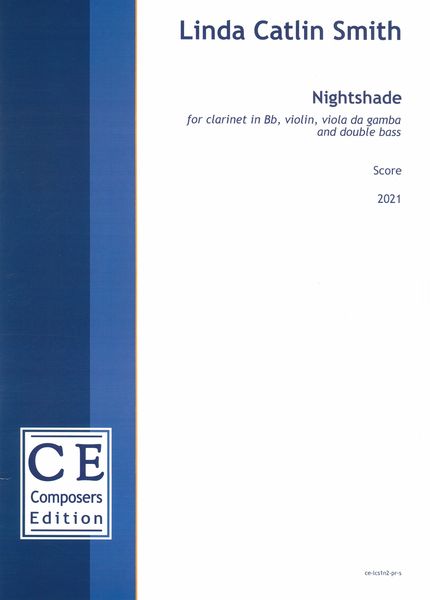 Nightshade : For Clarinet In B Flat, Violin, Viola Da Gamba and Double Bass (2021).