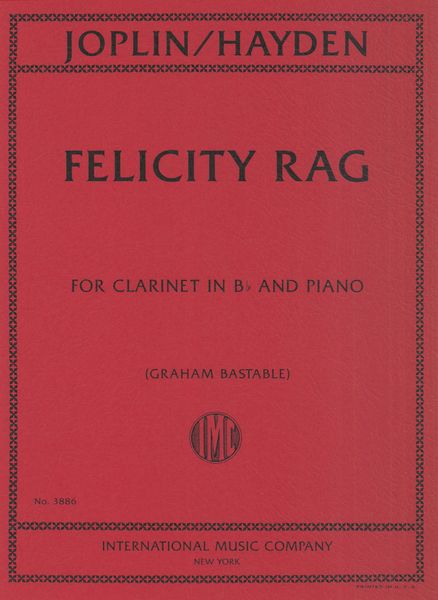 Felicity Rag : For Clarinet In B Flat and Piano.