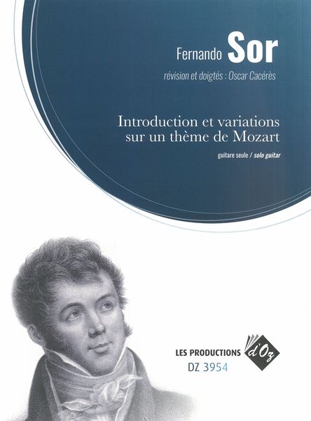 Introduction et Variations Sur Un Thème De Mozart, Op. 9 : For Solo Guitar / Ed. Oscar Cacérès.